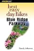 Best Easy Day Hikes Blue Ridge Parkway (Best Easy Day Hikes Series)