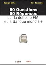 50 Questions, 50 réponses sur la dette : Le FMI et la Banque mondiale