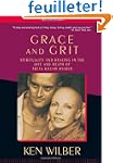 Grace and Grit: Spirituality and Heal...