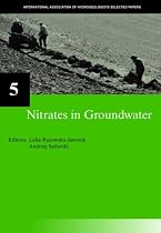 Nitrates in Groundwater: IAH Selected Papers on Hydrogeology 5
