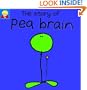 The Story of Pea Brain (Bang on the Door Series)