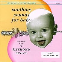 Soothing Sounds for Baby, Vol. 3: 12 to 18 Months