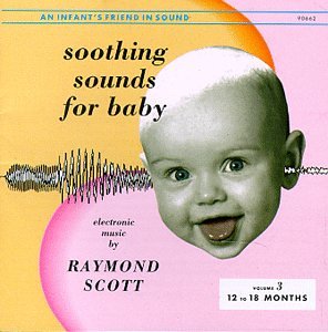 CD-Charts  Music : Soothing Sounds for Baby-Vol 3 (12 - 18 Months)