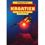 Tauchreiseführer, Bd.26, Kroatien