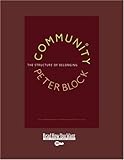 Community: The Structure of Belonging (Bk Business)