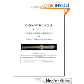 CANNON JOURNAL - Compilation Of Info On Bronze Asian And European Type Cannons (1500-1800's)