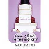 Queen of Babble in the Big City