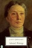 Lady Gregory: Selected Writings (Penguin Twentieth Century Classics)