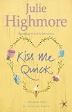 Kiss Me Quick