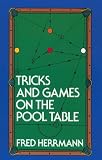 Tricks and Games on the Pool Table
