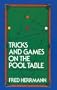 Tricks and Games on the Pool Table