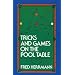 Tricks and Games on the Pool Table