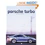 Porsche Turbo: The Full History