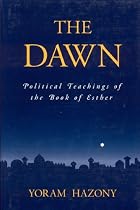 The Dawn: Political Teachings of the Book of Esther