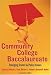 Books : The Community College Baccalaureate: Emerging Trends and Policy Issues