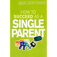 How to Succeed as a Single Parent