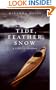 Tide, Feather, Snow: A Life in Alaska