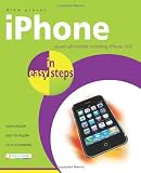 iPhone in Easy Steps: Also Covers the iPhone 3GS
