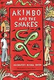 Akimbo and the snakes