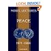Nobel Lectures: Peace 1971-1980 (Nobel lectures, including presentation speeches and laureates' biographies)