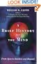 A Brief History of the Mind: From Apes to Intellect and Beyond