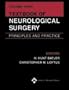 Textbook of Neurological Surgery: Principles and Practices (4 Volume Set)