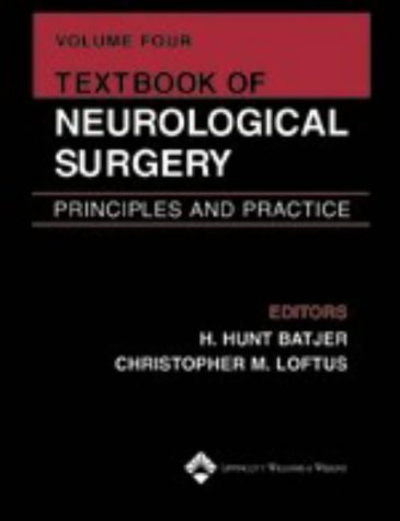 Textbook of Neurological Surgery: Principles and Practices (4 Volume Set) Image Textbook of Neurological Surgery: Principles and Practices (4 Volume Set)