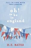 Oh! to be in England