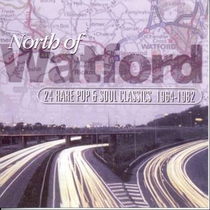 CD-Charts  Music : North of Watford Vol.1: 24 Rare Pop & Soul Classics 1964-1982