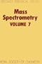 Mass Spectrometry Volume 7 (Specialist Periodical Report)