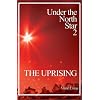 The Uprising: Under the North Star 2 (Aspasia Classics in Finnish Literature)
