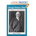 George Herbert Mead: THE MAKING OF A SOCIAL PRAGMATIST