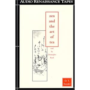 Zen and the Art of Tea - D. T. Suzuki