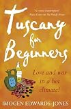 Tuscany for Beginners: A Novel