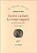 Un rêve en forêt - Le Temps imparti et autres nouvelles by Rodrigo Rey Rosa ISBN 207074213X