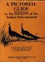 A Pictorial Guide to the Birds of the Indian Subcontinent