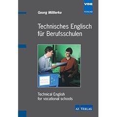 Technisches Englisch für Berufsschulen. Technical English for vocational schools (Lernmaterialien) (Broschiert)