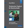 Technisches Englisch f�r Berufsschulen: Technical English for vocational schools