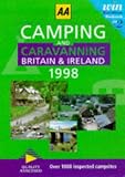 Aa Camping and Caravaning Britain Ireland (AA Lifestyle Guides)