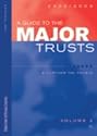 A Guide to the Major Trusts: Vol. 2 (Guide to the Major Trusts)
