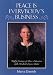 Peace is Everybody's Business : Half a Century of Peace Education with Elizabeth Evan...