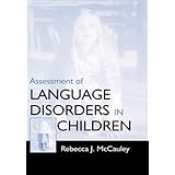 Assessment of Language Disorders in Children