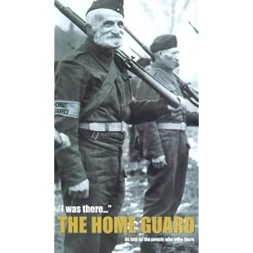 I Was There...The True Story Of The Home Guard [VHS] [2000]