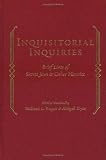 Inquisitorial Inquiries: Brief Lives of Secret Jews and Other Heretics (Heroes and Villains Series)