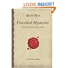 Unveiled Mysteries: Secrets of The Comte de Saint Germain (Forgotten Books)