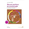 Manuel pratique de kin�siologie : La Sant� par le toucher
