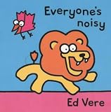Everyone's Noisy (Tag-along Tales)