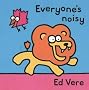 Everyone's Noisy (Tag-along Tales)