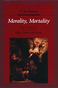 Morality, Mortality: Volume II: Rights, Duties, and Status (Morality, Mortality)