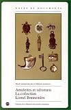 Revue Réunion des Musées Nationaux  / Amulettes et talismans. La collection Lionel Bonnemère